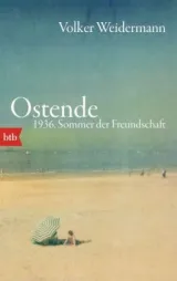  978-3-442-74891-4;weidermann-ostende.jpg - Bild