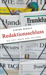  978-3-446-25070-3;Schulz-Redaktionsschluss.jpg - Bild
