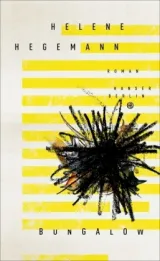  978-3-446-25317-9;Hegemann-Bungalow.jpg - Bild
