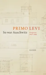  978-3-446-25449-7;Levi-SoWarAuschwitz.jpg - Bild