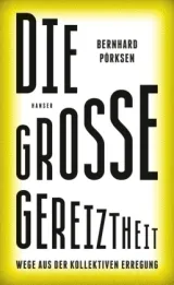 978-3-446-25844-0;Pörksen-Die große Gereiztheit.jpg - Bild