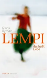  978-3-446-26004-7;Rytisalo-Lempi - das heißt Liebe.jpg - Bild