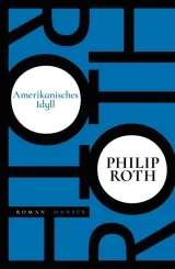  978-3-446-26237-9;Roth-Amerikanisches Idyll.jpg - Bild