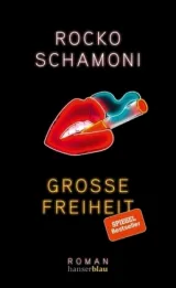 978-3-446-26256-0;Schamoni-Große Freiheit.jpg - Bild