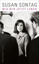  978-3-446-26764-0;Sontag-WieWirJetztLeben.jpg - Bild