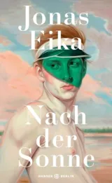  978-3-446-26782-4;eika-NachDerSonne.jpg - Bild
