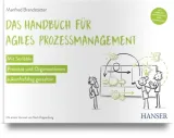  978-3-446-46743-9;Brandstätter-DasHandbuchFürAgilesProzessmanagement.jpg - Bild