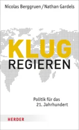978-3-451-30753-9;Berggruen-Gardels-Klug-Regieren.jpg - Bild