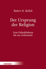  978-3-451-38333-5;Bellah-DerUrsprungDerReligion.jpg - Bild
