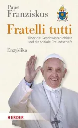  978-3-451-39013-5;Franziskus-FratelliTutti.jpg - Bild