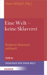  978-3-451-39320-4;Vellguth-EineWelt-KeineSklaverei.jpg - Bild