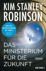 978-3-453-32170-0;Robinson-DasMinisteriumFürDieZukunft.jpg - Bild