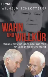  978-3-453-60361-5;Schlötterer-Wahn und Willkür.jpg - Bild