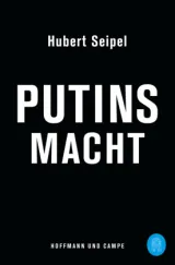 978-3-455-01314-6;Seipel-PutinsMacht.jpg - Bild