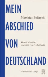  978-3-455-01439-6;Politycski-MeinAbschiedVonDeutschland.jpg - Bild
