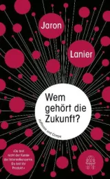  978-3-455-50318-0;Lanier-Wem-gehört-die-Zukunft.jpg - Bild
