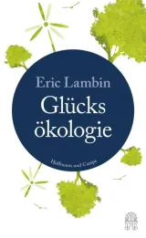 978-3-455-50321-0;lambin-gluecksoekologie.jpg - Bild