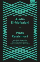  978-3-462-00223-2;El-Mafaalani-WozuRassismus.jpg - Bild