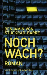  978-3-462-00467-0;Stuckrad-Barre-NochWach.jpg - Bild