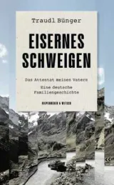  978-3-462-00490-8;Bünger-EisernesSchweigen.jpg - Bild