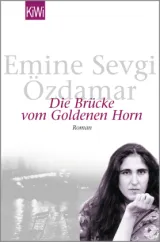  978-3-462-03180-5;Özdamar-DieBrückeVomGoldenenHorn.jpg - Bild