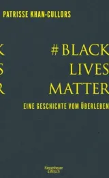  978-3-462-05128-5;Khan-Cullors-Black-Lives-Matter.jpg - Bild