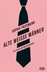  978-3-462-05246-6;Passmann-Alte weiße Männer.jpg - Bild