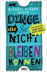  978-3-466-26801-2;Bauer-DingeDieSoNichtBleibenKönnen.jpg - Bild