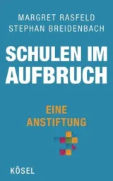  978-3-466-31030-2;Rasfeld_Breidebach-Schulen im Aufbruch.jpg - Bild