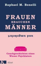  978-3-466-34687-5;Bonelli-FrauenBrauchenMänner.jpg - Bild