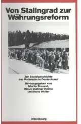  978-3-486-54133-5;Broszat-VonStalingradZurWährungsreform.jpg - Bild