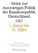  978-3-486-56322-1;Pautsch-AktenZurAuswärtigenPolitik1967.jpg - Bild