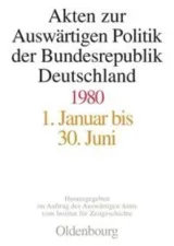  978-3-486-70219-4;Schwarz-AktenZurAuswärtigenPolitik1980.jpg - Bild