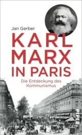  978-3-492-05891-9;Gerber-Karl Marx in Paris.jpg - Bild