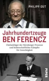  978-3-492-05985-5;Gut-Jahrhundertzeuge Ben Ferencz.jpg - Bild