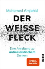 978-3-492-06216-9;Amjahid-DerWeißeFleck.jpg - Bild