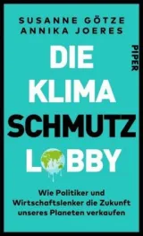  978-3-492-07027-0;Götze_Joeres_Die Klimaschmutzlobby.jpg - Bild