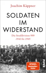 978-3-492-07037-9;Käppner-SoldatenImWiderstand.jpg - Bild