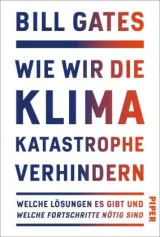  978-3-492-07100-0;Gates-WieWirDieKlimakatastropheVerhindern.jpg - Bild