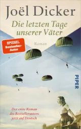 978-3-492-07138-3;Dicker-DieLetztenTageUnsererVäter.jpg - Bild