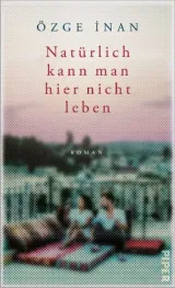  978-3-492-07168-0;Inan-NatürlichKannManHierNichtLeben.jpg - Bild