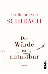  978-3-492-30772-7;schirach-wuerde.jpg - Bild