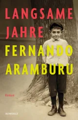  978-3-498-00104-9;Aramburu-Langsame Jahre.jpg - Bild