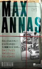  978-3-498-00133-9;Annas-Morduntersuchungskommission-DerFallMelchiorNikoleit.jpg - Bild