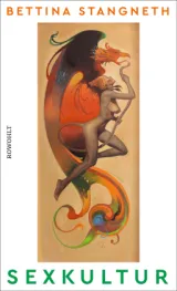 978-3-498-00145-2;Stangneth-Sexkultur.jpg - Bild