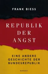  978-3-498-00678-5;Biess-Republik der Angst.jpg - Bild