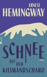  978-3-498-03018-6;hemingway-schnee.jpg - Bild