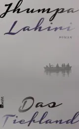  978-3-498-03931-8;lahiri-tiefland.jpg - Bild