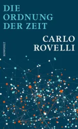  978-3-498-05399-4;Rovelli-Die Ordnung der Zeit.jpg - Bild