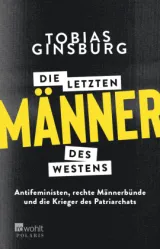  978-3-499-00353-0;Ginsburg-DieLetztenMännerDesWestens.jpg - Bild